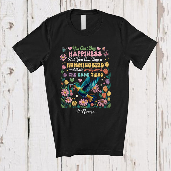 MacnyStore - Personalized Custom Name Can't Buy Happiness But Can Buy A Hummingbird; Lovely Floral Animal T-Shirt
