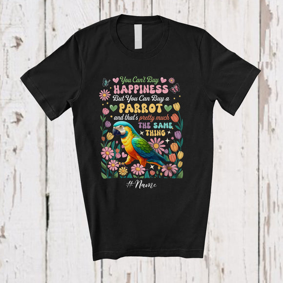 MacnyStore - Personalized Custom Name Can't Buy Happiness But Can Buy A Parrot; Lovely Floral Animal T-Shirt