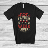 MacnyStore - Personalized Custom Name Cat Father Wine Lover; Humorous Father's Day Drinking Drunker; Family T-Shirt