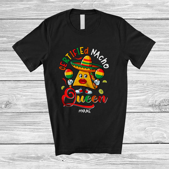 MacnyStore - Personalized Custom Name Certified Nacho Queen; Humorous Cinco De Mayo Mexican Food T-Shirt