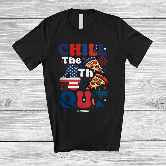 MacnyStore - Personalized Custom Name Chill The 4th Out; Awesome 4th of July Pizza Fireworks; Patriotic T-Shirt