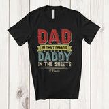 MacnyStore - Personalized Custom Name Dad In The Streets Daddy Sheets; Proud Father's Day Family Vintage T-Shirt