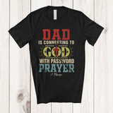 MacnyStore - Personalized Custom Name Dad is Connecting to God Prayer; Lovely Father's Day Cross; Vintage T-Shirt