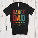 MacnyStore - Personalized Custom Name Dance Dad; Proud Father's Day Dancer Dancing Father Dance; Family T-Shirt