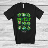 MacnyStore - Personalized Custom Name Dentist; Joyful St. Patrick's Day Lucky Shamrocks; Family Jobs T-Shirt