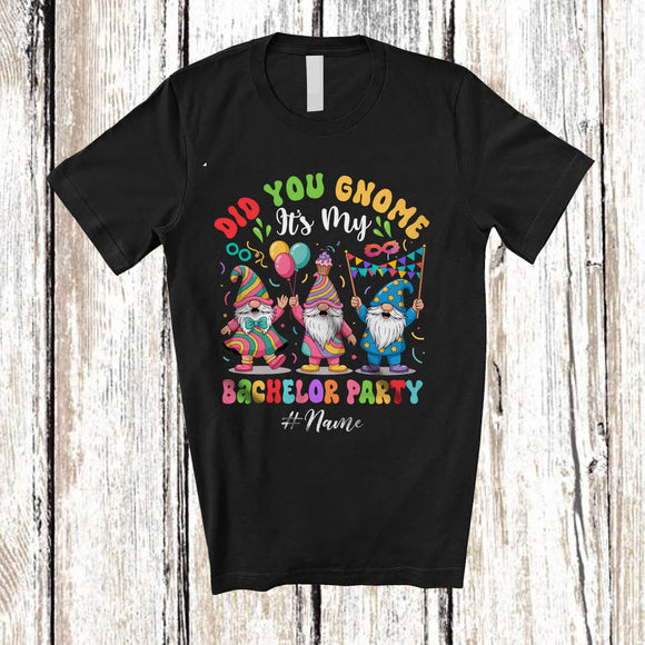 MacnyStore - Personalized Custom Name Did You Gnome It's My Bachelor Party; Adorable Bachelor Three Gnomes T-Shirt