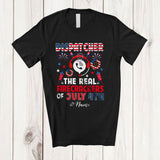 MacnyStore - Personalized Custom Name Dispatcher Real Firecrackers; Joyful 4th Of July Fireworks; Patriotic T-Shirt