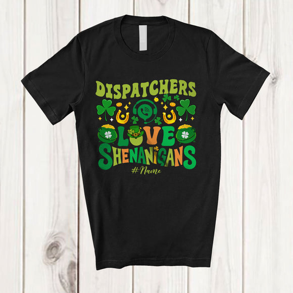 MacnyStore - Personalized Custom Name Dispatchers Love Shenanigans; Proud St. Patrick's Day Jobs Shamrock T-Shirt