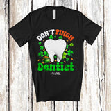 MacnyStore - Personalized Custom Name Don't Pinch Dentist; Amazing St. Patrick's Day Irish Shamrocks T-Shirt