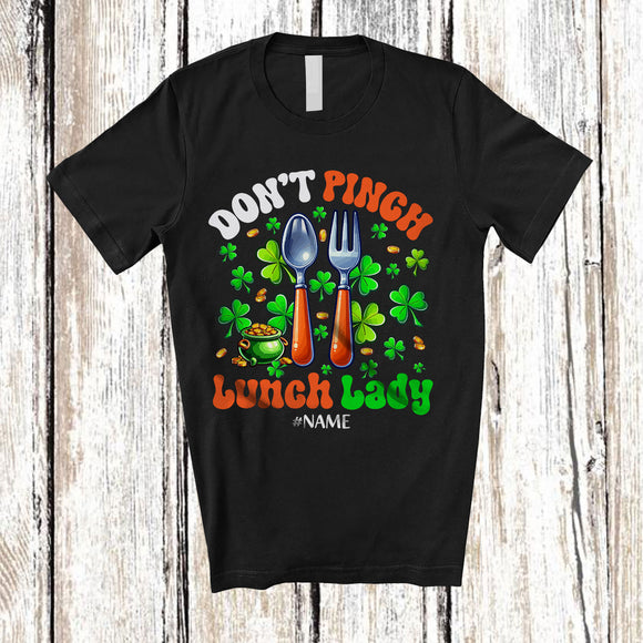 MacnyStore - Personalized Custom Name Don't Pinch Lunch Lady; Amazing St. Patrick's Day Irish Shamrocks T-Shirt
