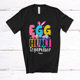 MacnyStore - Personalized Custom Name Egg Hunt Supervisor; Awesome Easter Bunny Egg Hunting; Family T-Shirt