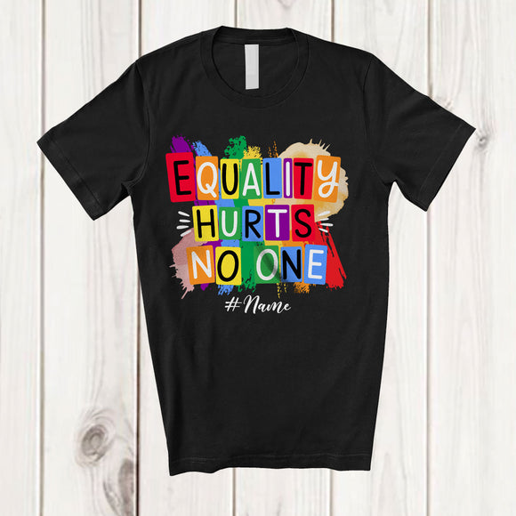 MacnyStore - Personalized Custom Name Equality Hurts No One; Proud LGBTQ Colorful Rainbow; Gay Pride T-Shirt