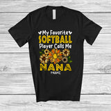 MacnyStore - Personalized Custom Name Favorite Softball Player Calls Me Nana; Joyful Mother's Day Sunflower T-Shirt