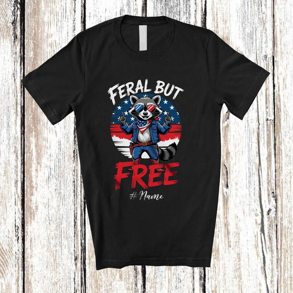 MacnyStore - Personalized Custom Name Feral but Free; Awesome 4th of July Raccoon American Flag; Patriotic T-Shirt