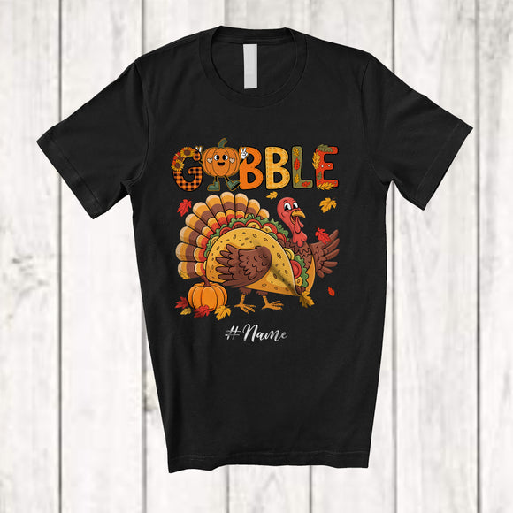 MacnyStore - Personalized Custom Name Gobble; Humorous Thanksgiving Turkey Taco Food Lover; Fall Family T-Shirt