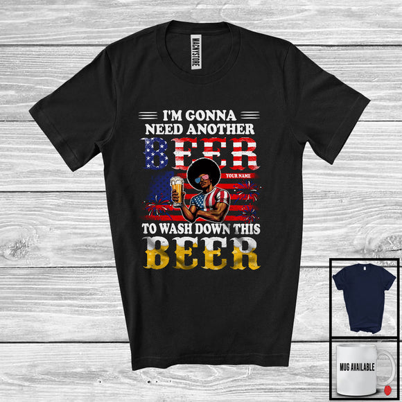 MacnyStore - Personalized Custom Name Gonna Need Another Beer, Funny 4th Of July Black Afro Men, Drinking Drunker T-Shirt