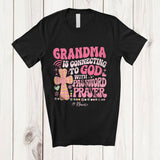 MacnyStore - Personalized Custom Name Grandma is Connecting to God Prayer; Lovely Mother's Day Cross; Family T-Shirt