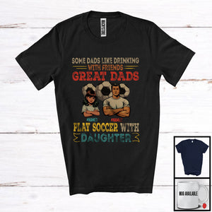 MacnyStore - Personalized Custom Name Great Dads Play Soccer With Daughter, Vintage Father's Day T-Shirt