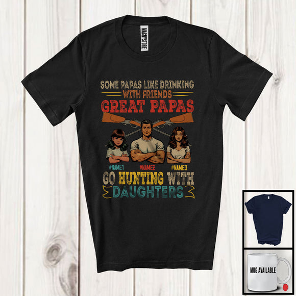 MacnyStore - Personalized Custom Name Great Papas Go Hunting With 2 Daughters, Proud Father's Day Family T-Shirt