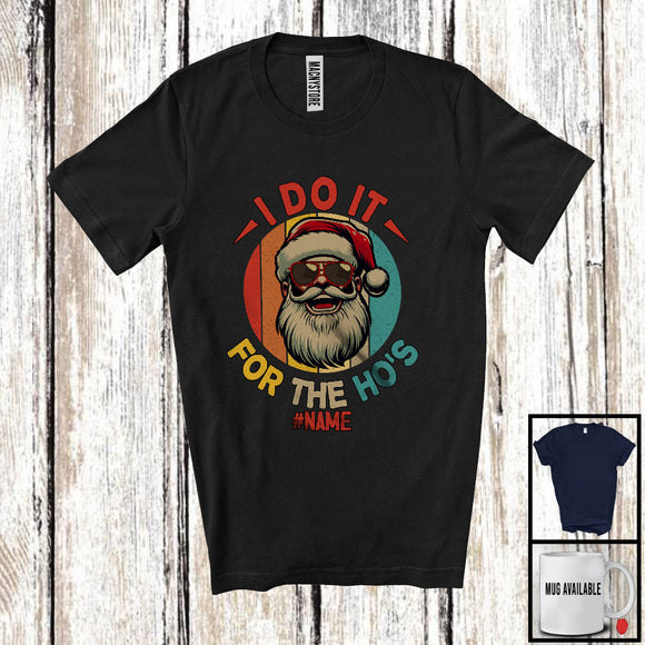 MacnyStore - Personalized Custom Name I Do It For The Ho's; Humorous Christmas Santa Face; Vintage Retro T-Shirt