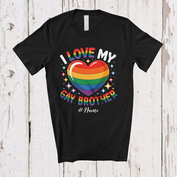 MacnyStore - Personalized Custom Name I Love My Gay Brother; Amazing Father's Day LGBTQ Heart; Family T-Shirt
