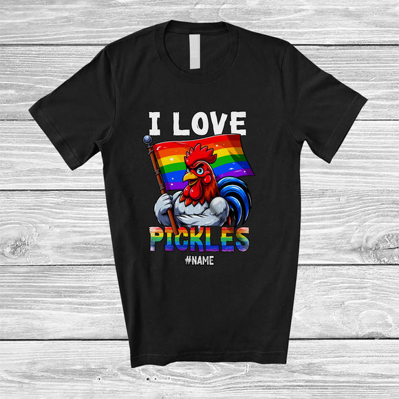 MacnyStore - Personalized Custom Name I Love Pickles; Humorous LGBTQ Pride Rooster Rainbow Gay Flag T-Shirt
