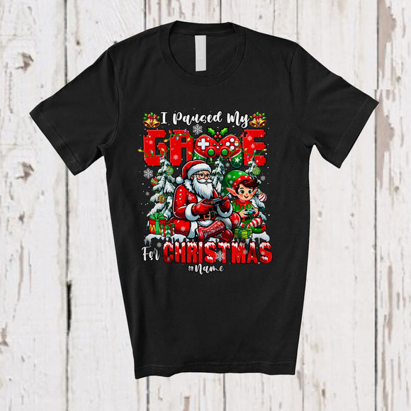 MacnyStore - Personalized Custom Name I Paused My Game For Christmas; Amusing Santa Elf Gaming Gamer T-Shirt