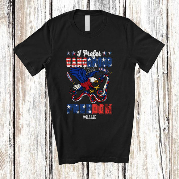 MacnyStore - Personalized Custom Name I Prefer Dangerous Freedom; Happy 4th of July Eagle Snake; Patriotic T-Shirt