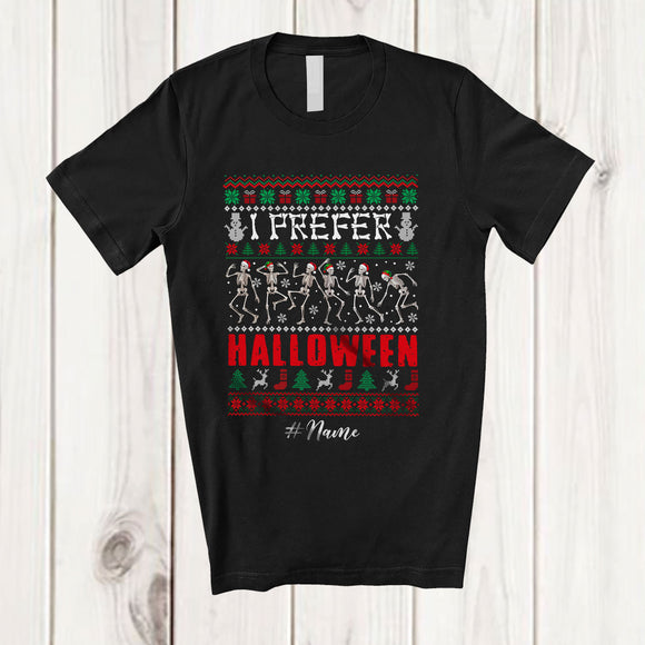 MacnyStore - Personalized Custom Name I Prefer Halloween; Amusing Christmas Sweater Dancing Skeletons T-Shirt