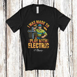 MacnyStore - Personalized Custom Name I Was Made To Playing With Electric; Proud Electrician Family T-Shirt