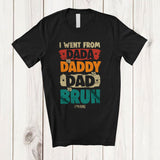MacnyStore - Personalized Custom Name I Went From Dada To Daddy To Dad; Proud Father's Day Vintage T-Shirt