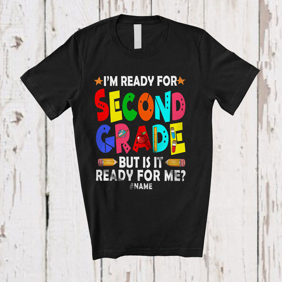 MacnyStore - Personalized Custom Name I'm Ready For Second Grade; Humorous First Day Of School Pencils T-Shirt