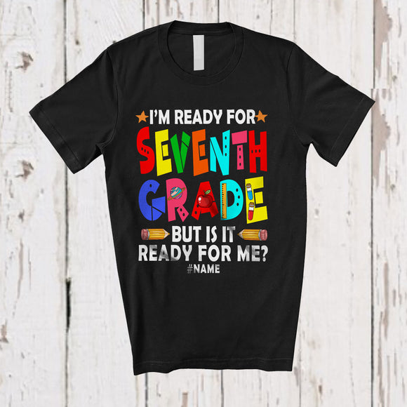 MacnyStore - Personalized Custom Name I'm Ready For Seventh Grade; Humorous First Day Of School Pencils T-Shirt