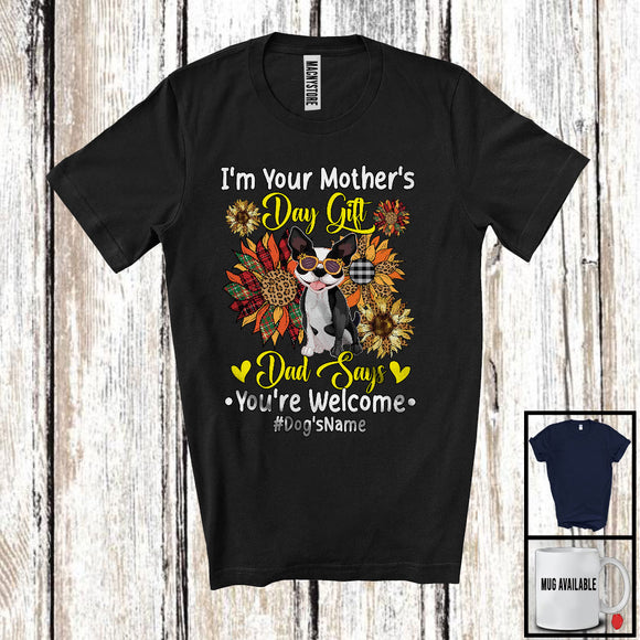 MacnyStore - Personalized Custom Name I'm Your Mother's Day Gift, Floral Boston Terrier Owner, Sunflowers T-Shirt