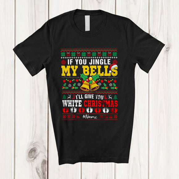 MacnyStore - Personalized Custom Name If You Jingle My Bells White Christmas; Joyful Pregnancy Sweater Couple T-Shirt