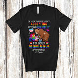 MacnyStore - Personalized Custom Name If Your Parents Aren't Accepting Mom; Joyful LGBTQ Rainbow Bears T-Shirt