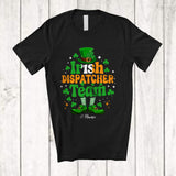 MacnyStore - Personalized Custom Name Irish Dispatcher Team; Amazing St. Patrick's Day Leprechaun Family T-Shirt