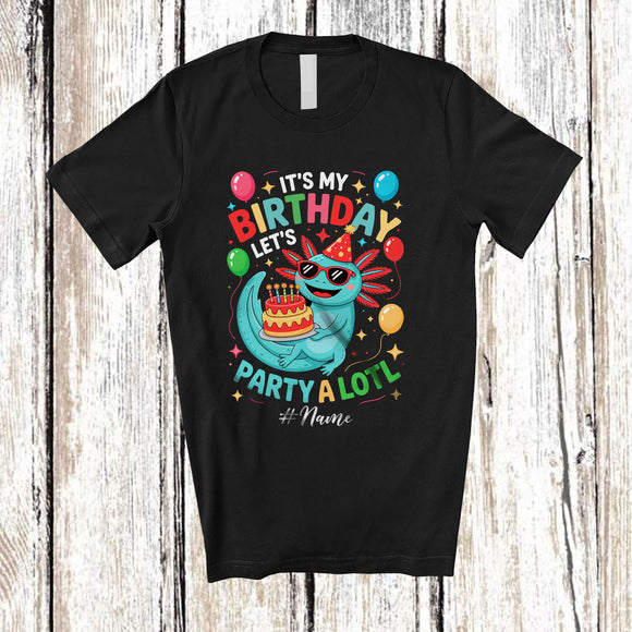MacnyStore - Personalized Custom Name It's My Birthday Party A Lotl; Lovely Birthday Cake Axolotl Sunglasses T-Shirt