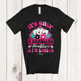 MacnyStore - Personalized Custom Name It's Only A Gambling Problem If I'm Losing; Lovely Groovy Poker T-Shirt