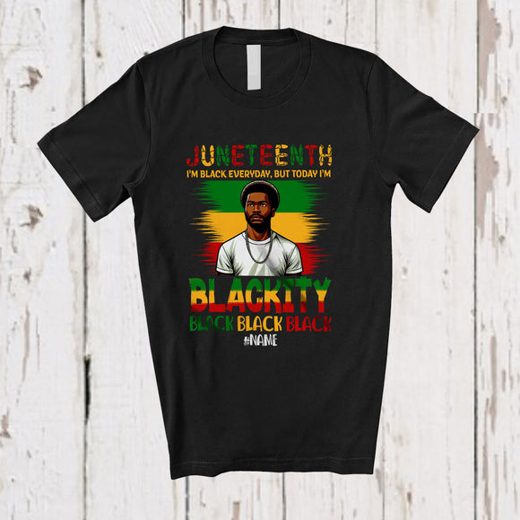 MacnyStore - Personalized Custom Name Juneteenth I'm Black Blackity; Proud Juneteenth Afro Man African T-Shirt