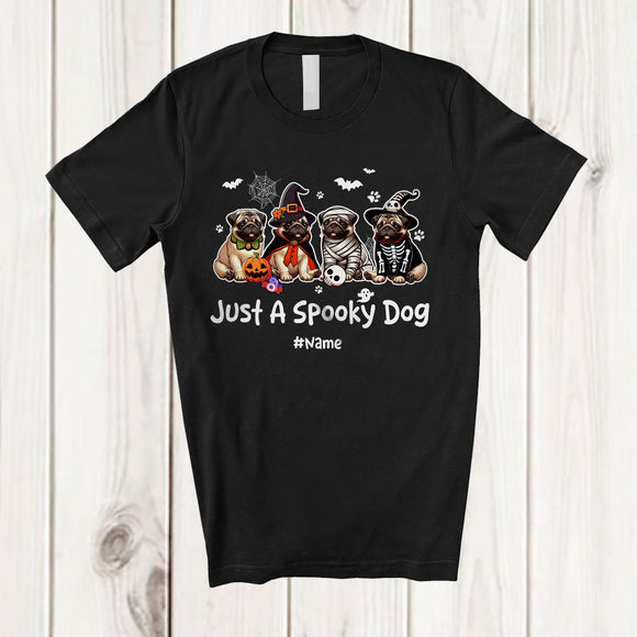 MacnyStore - Personalized Custom Name Just A Spooky Dog; Horror Halloween Witch Skeleton Pug Paws T-Shirt