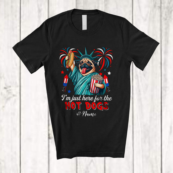 MacnyStore - Personalized Custom Name Just Here For The Hot Dogs; Proud Pug Liberty Patriotic T-Shirt