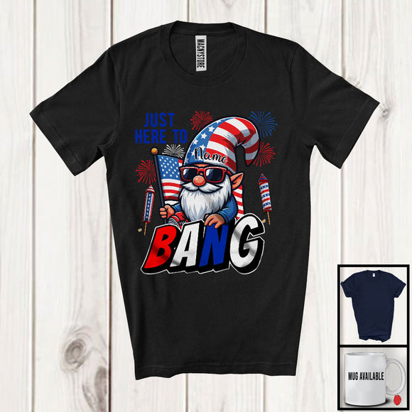 MacnyStore - Personalized Custom Name Just Here To Bang, Joyful 4th Of July Gnome, USA Flag Fireworks T-Shirt