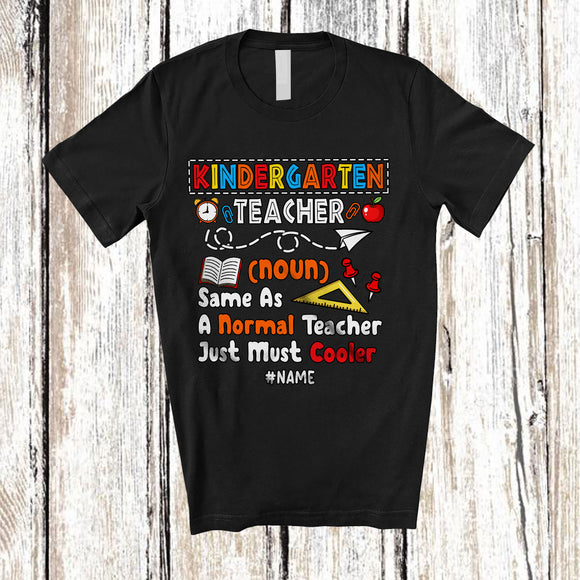 MacnyStore - Personalized Custom Name Kindergarten Teacher Definition; Amusing First Day Of School Teaching T-Shirt