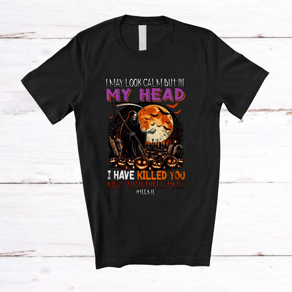 MacnyStore - Personalized Custom Name Look Calm I Have Killed You; Humorous Halloween The Death Pumpkin T-Shirt