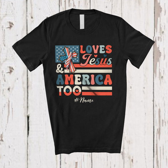 MacnyStore - Personalized Custom Name Loves Jesus And America Too; Proud 4th of July Cross; Vintage Patriotic T-Shirt