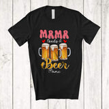 MacnyStore - Personalized Custom Name Mama Needs A Beer; Happy Mother's Day Drinking; Drunker Family T-Shirt