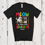 MacnyStore - Personalized Custom Name Meow If You Love Learning; Lovely Back To School Cat Teacher T-Shirt