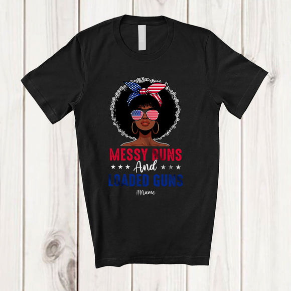 MacnyStore - Personalized Custom Name Messy Buns And Loaded Guns; Proud 4th Of July Afro Girl; Patriotic T-Shirt