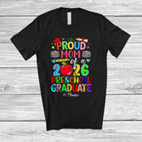MacnyStore - Personalized Custom Name Mom Class of 2026 Preschool Graduate; Proud Graduation Family T-Shirt